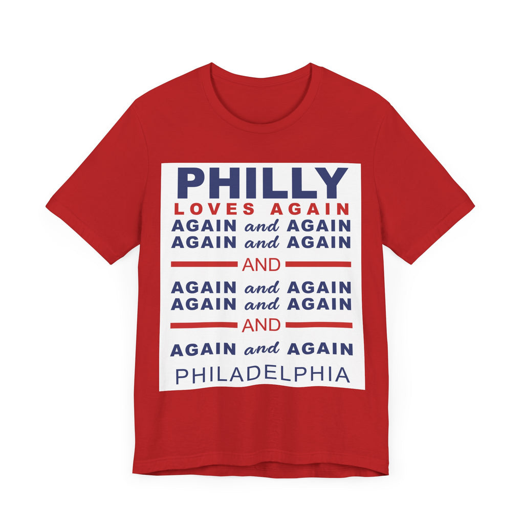 PHILLY LOVES AGAIN AND AGAIN AND AGAIN Unisex Heavy Cotton Tee