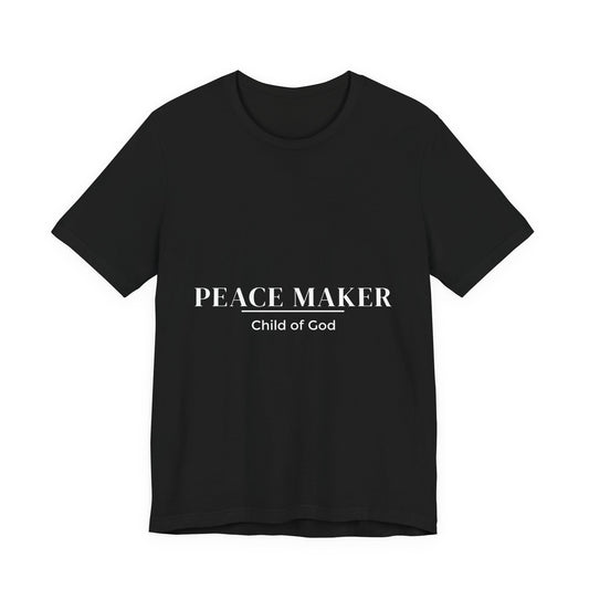 PEACE MAKER - Child of GOD -(white letters) Unisex Jersey Short Sleeve Tee, Casual T-Shirt for Everyday Wear, Gift for Birthdays, Trendy Graphic Tee, Comfortable Summer Top, [...]