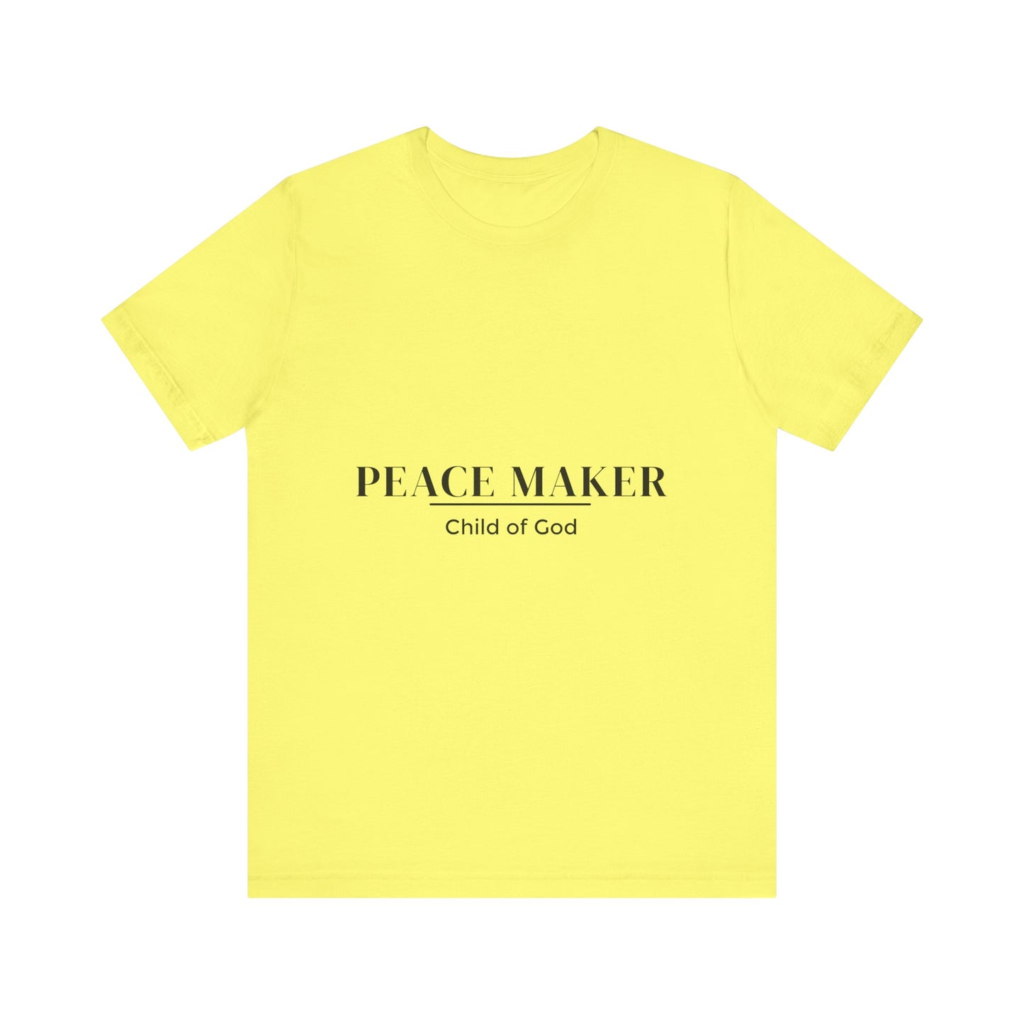 Peace Maker - Child of God - Unisex Tee - Motivational Shirt for Spirituality, Faith, Gifts, Casual Wear, Everyday Style