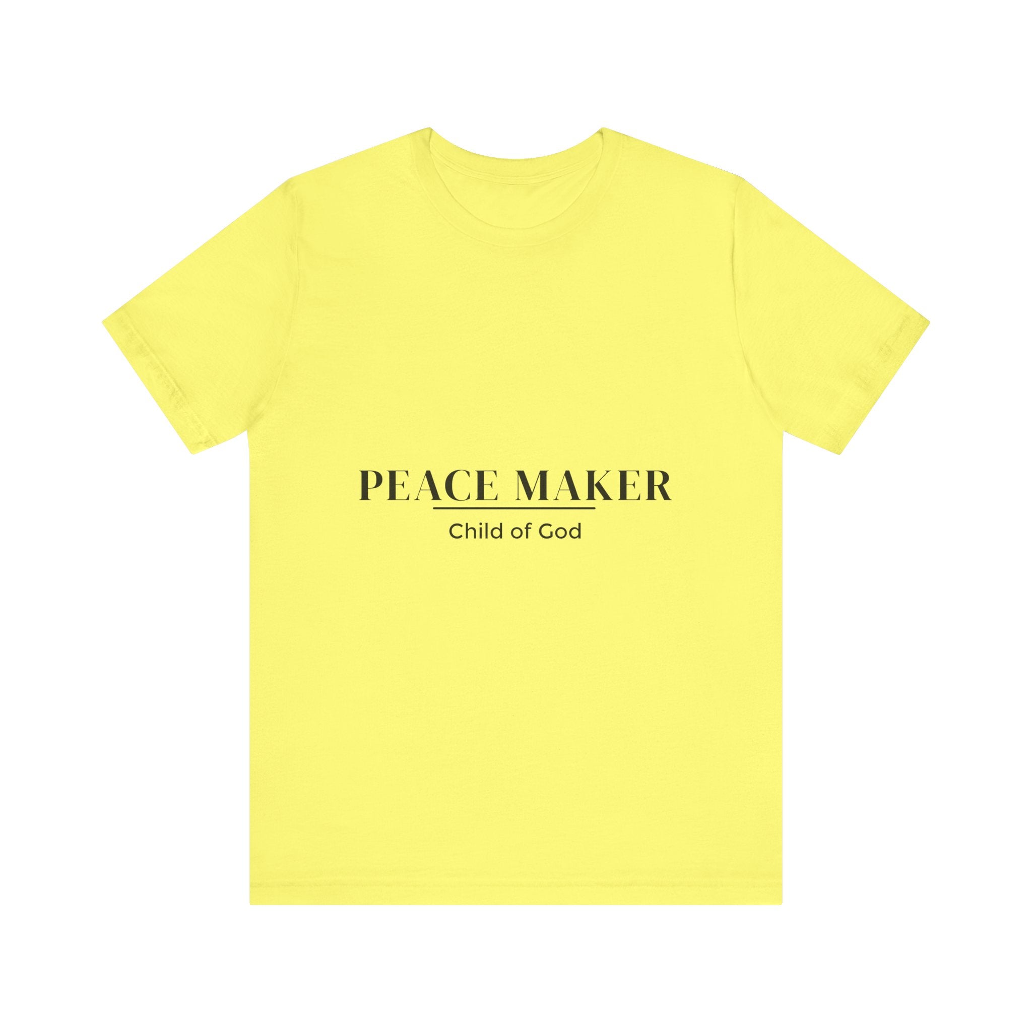 Peace Maker - Child of God - Unisex Tee - Motivational Shirt for Spirituality, Faith, Gifts, Casual Wear, Everyday Style
