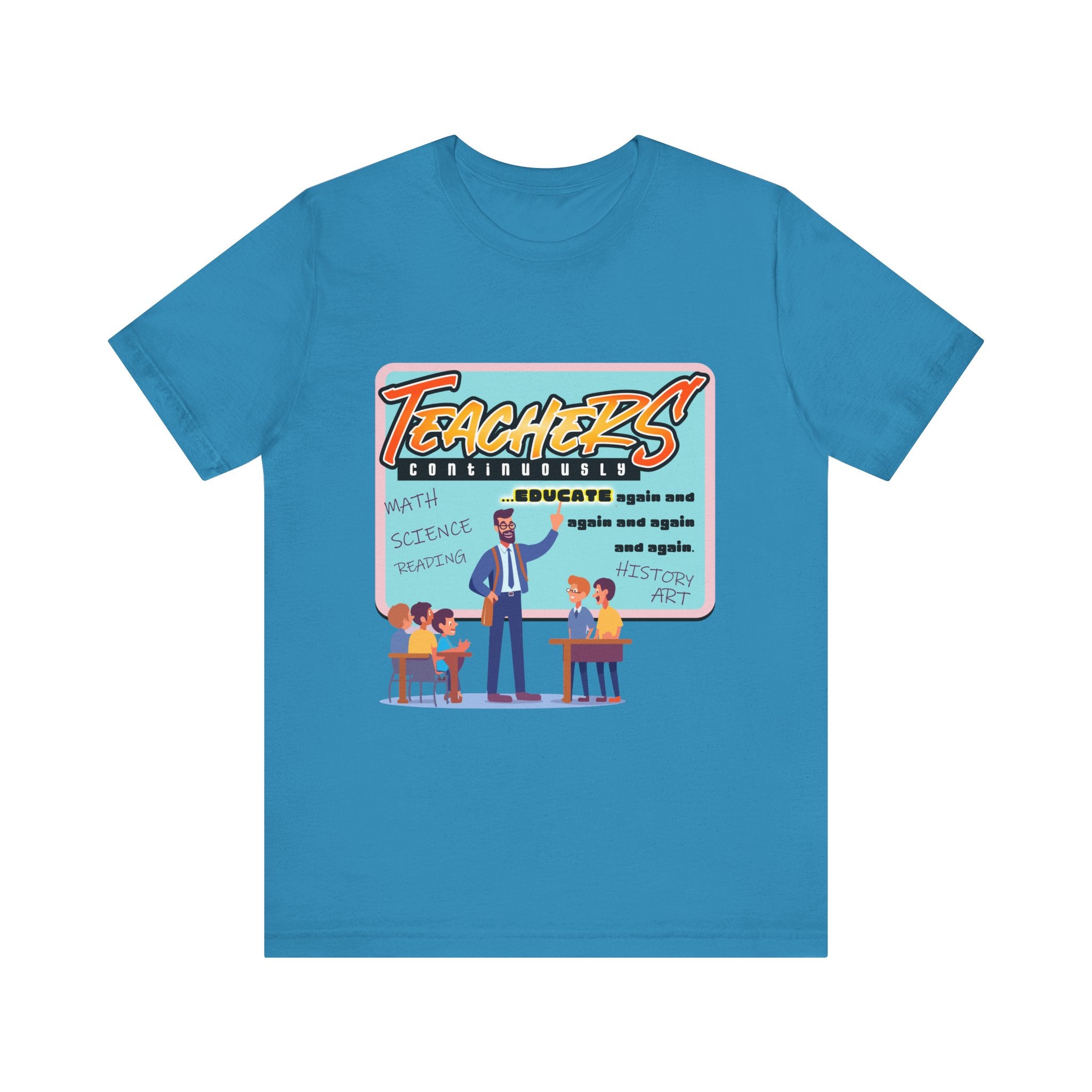 Teacher Appreciation Short Sleeve Tee - Educator Design