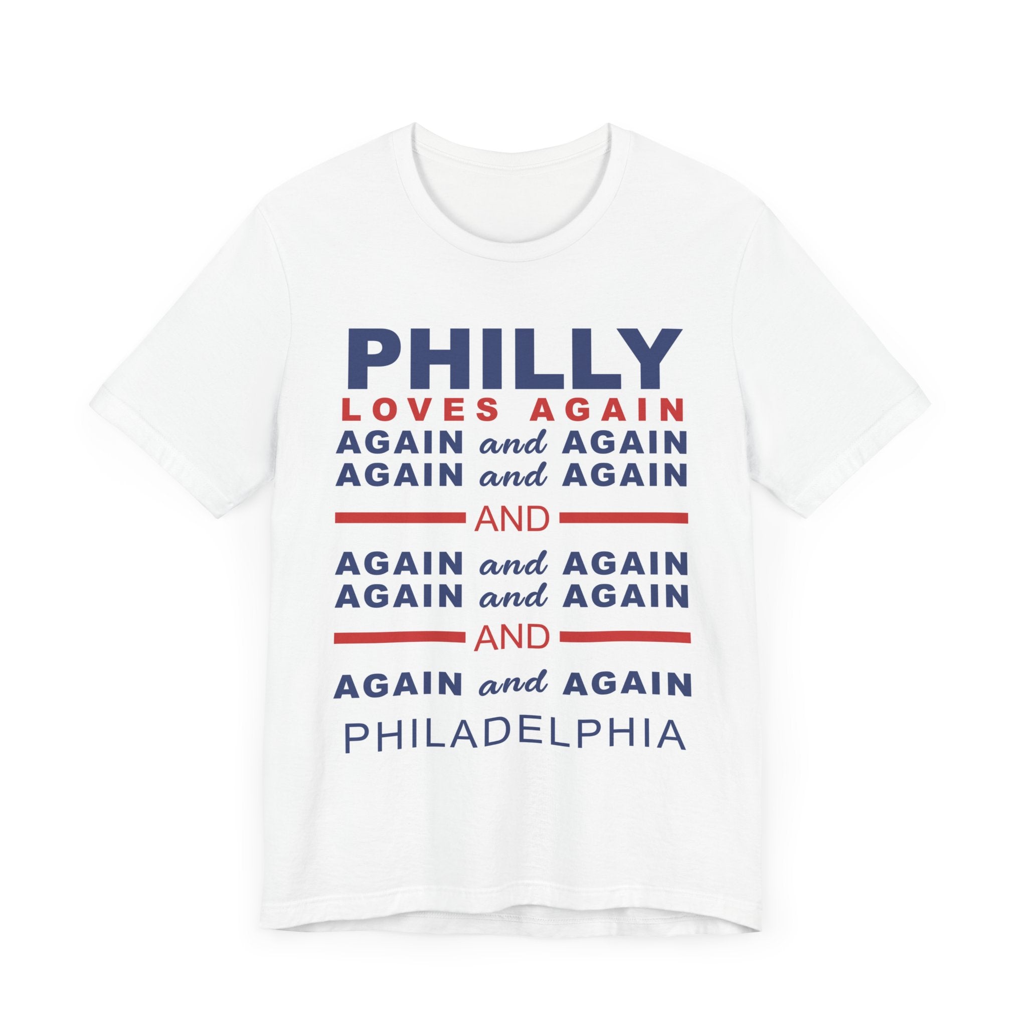 PHILLY LOVES AGAIN AND AGAIN AND AGAIN Unisex Heavy Cotton Tee