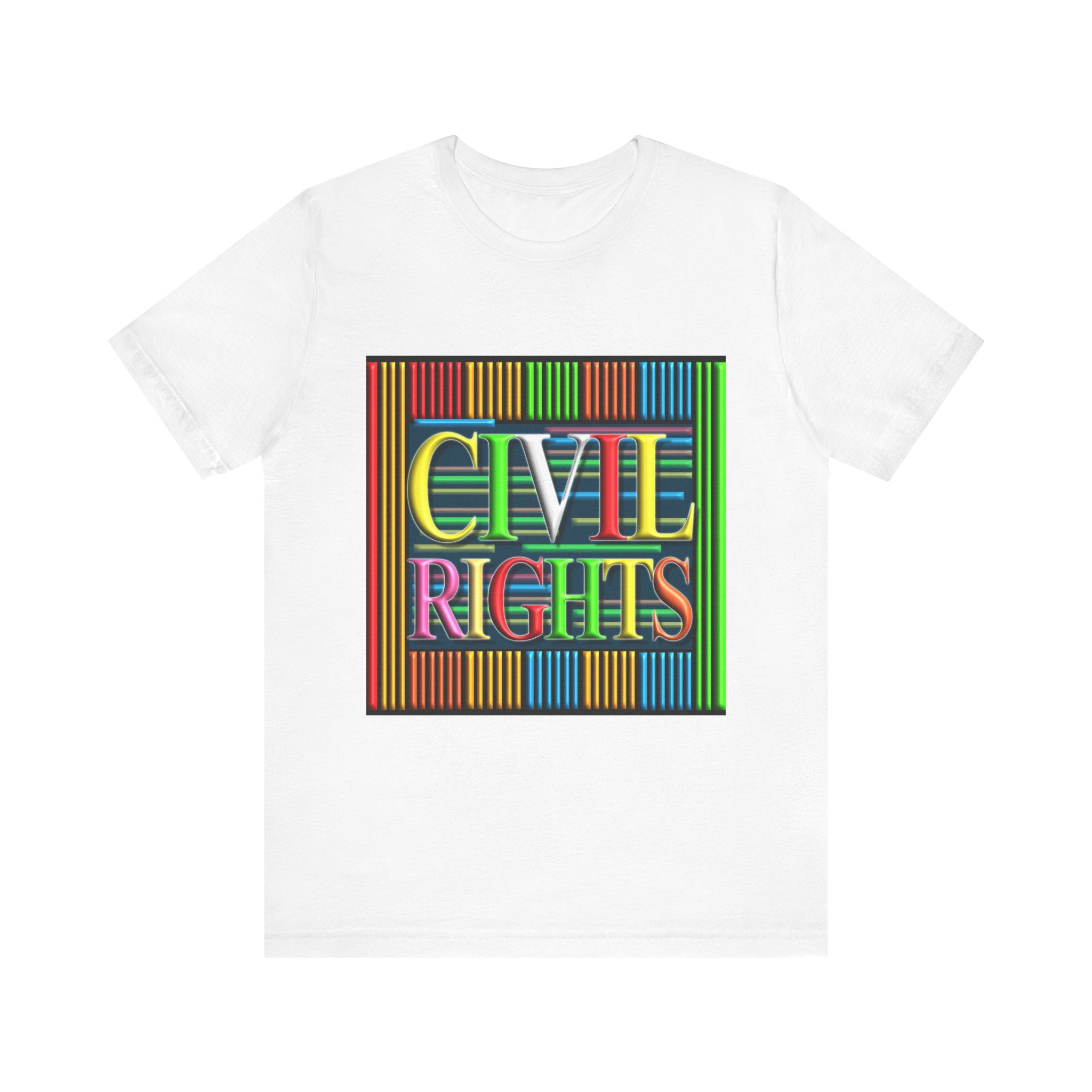Civil Rights Unisex Short Sleeve Tee - Colorful Graphic Shirt for Activism
