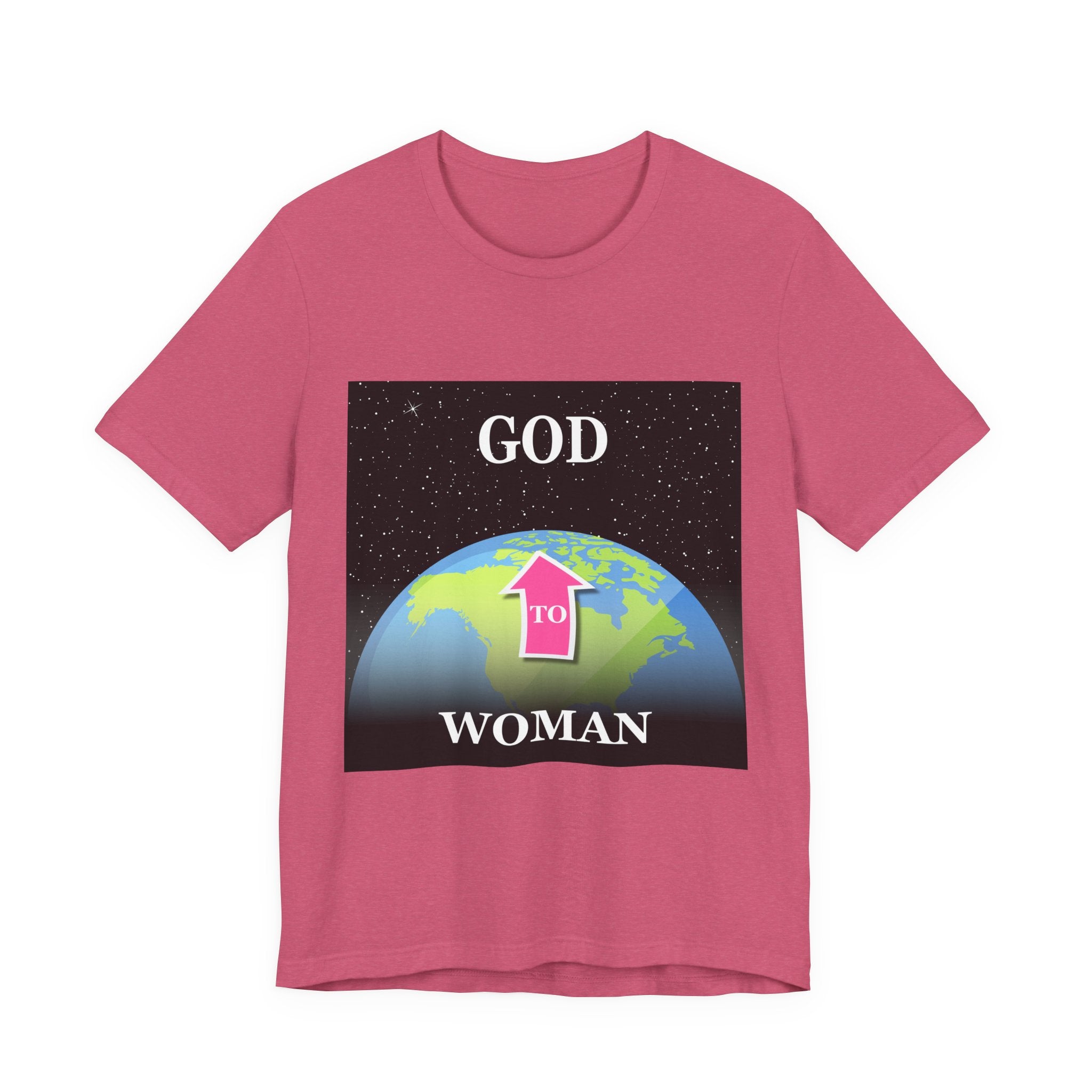 Woman To GOD Tee - Unisex T-Shirt, Gender Equality Shirt, Gift for Her, Inspirational Apparel