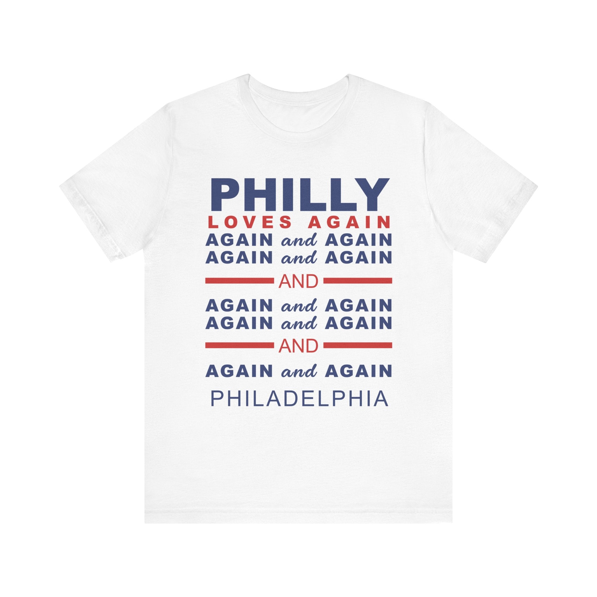 PHILLY LOVES AGAIN AND AGAIN AND AGAIN Unisex Heavy Cotton Tee