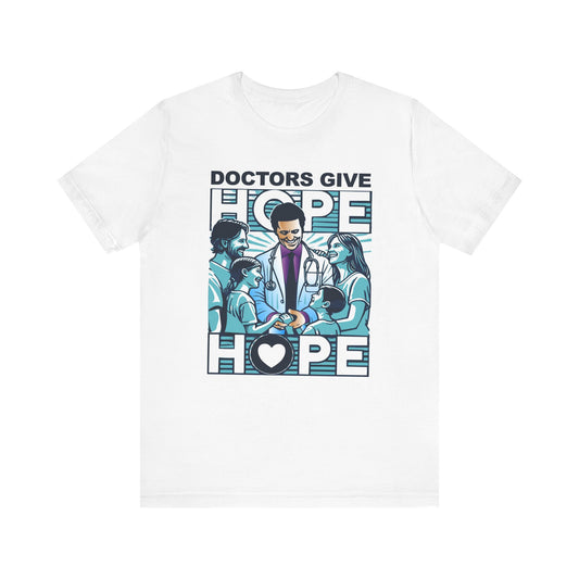 A35 - Doctor's Give Hope - Unisex Garment-Dyed T-shirt