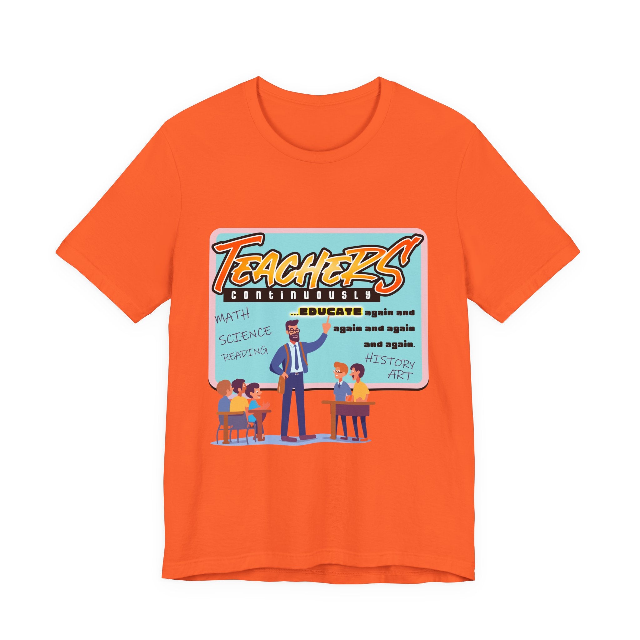 Teacher Appreciation Short Sleeve Tee - Educator Design