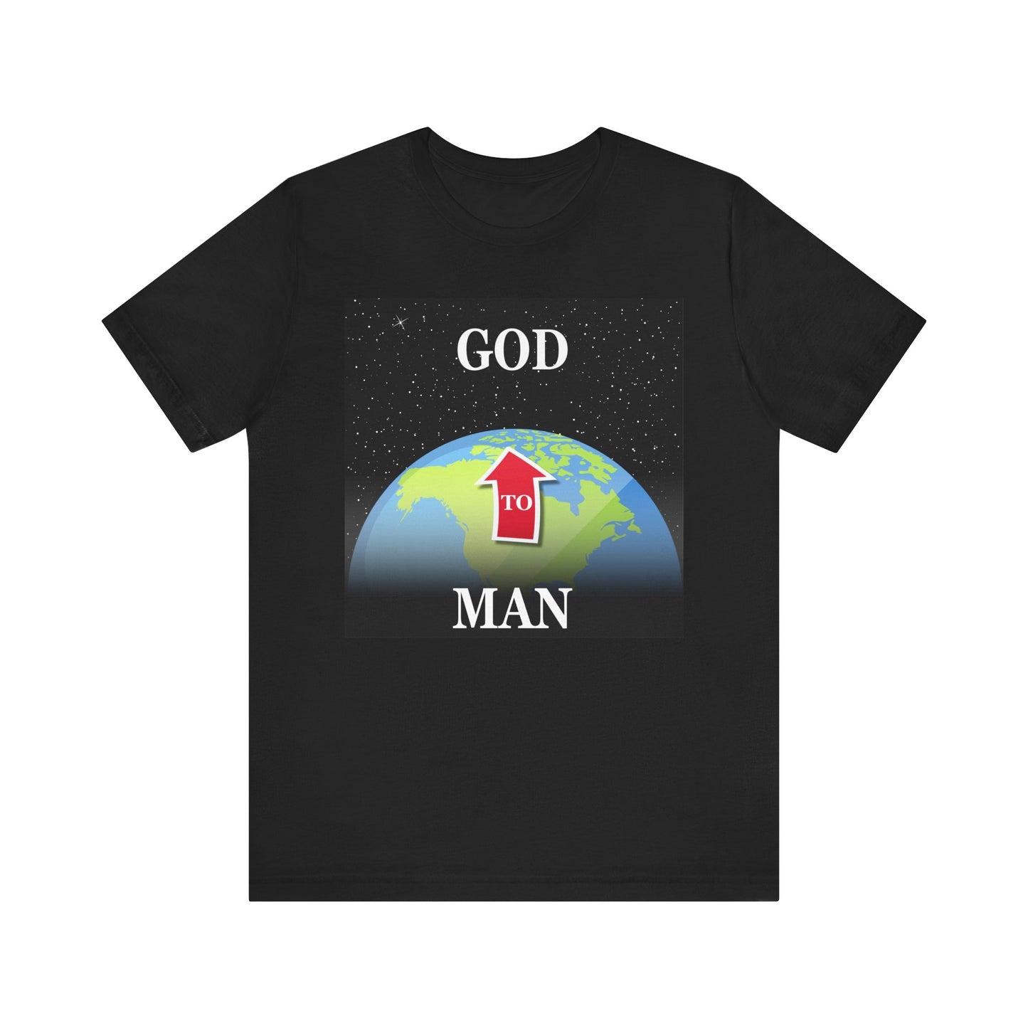 MAN to GOD - Inspirational Unisex Jersey Tee - 'Man to God Graphic Shirt