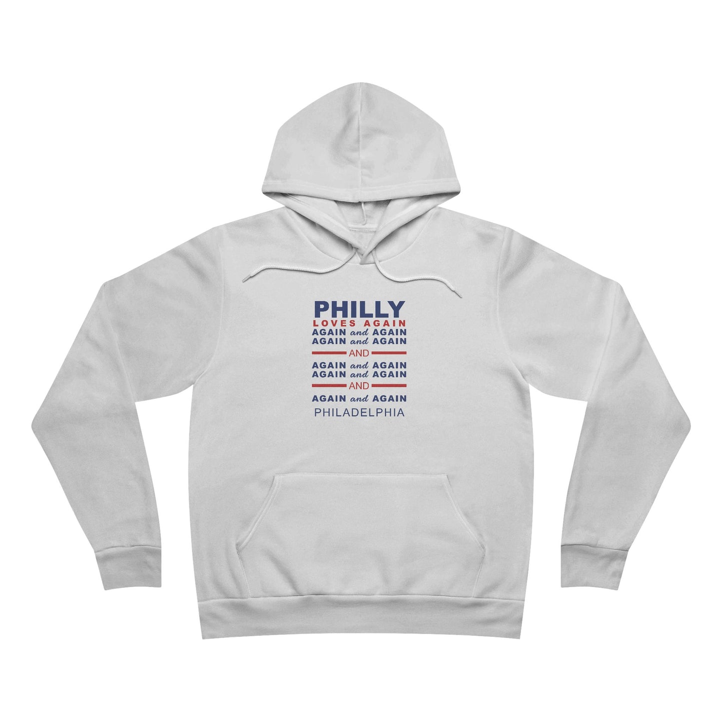 Philly Loves Again and Again -  Unisex Sponge Fleece Pullover Hoodie