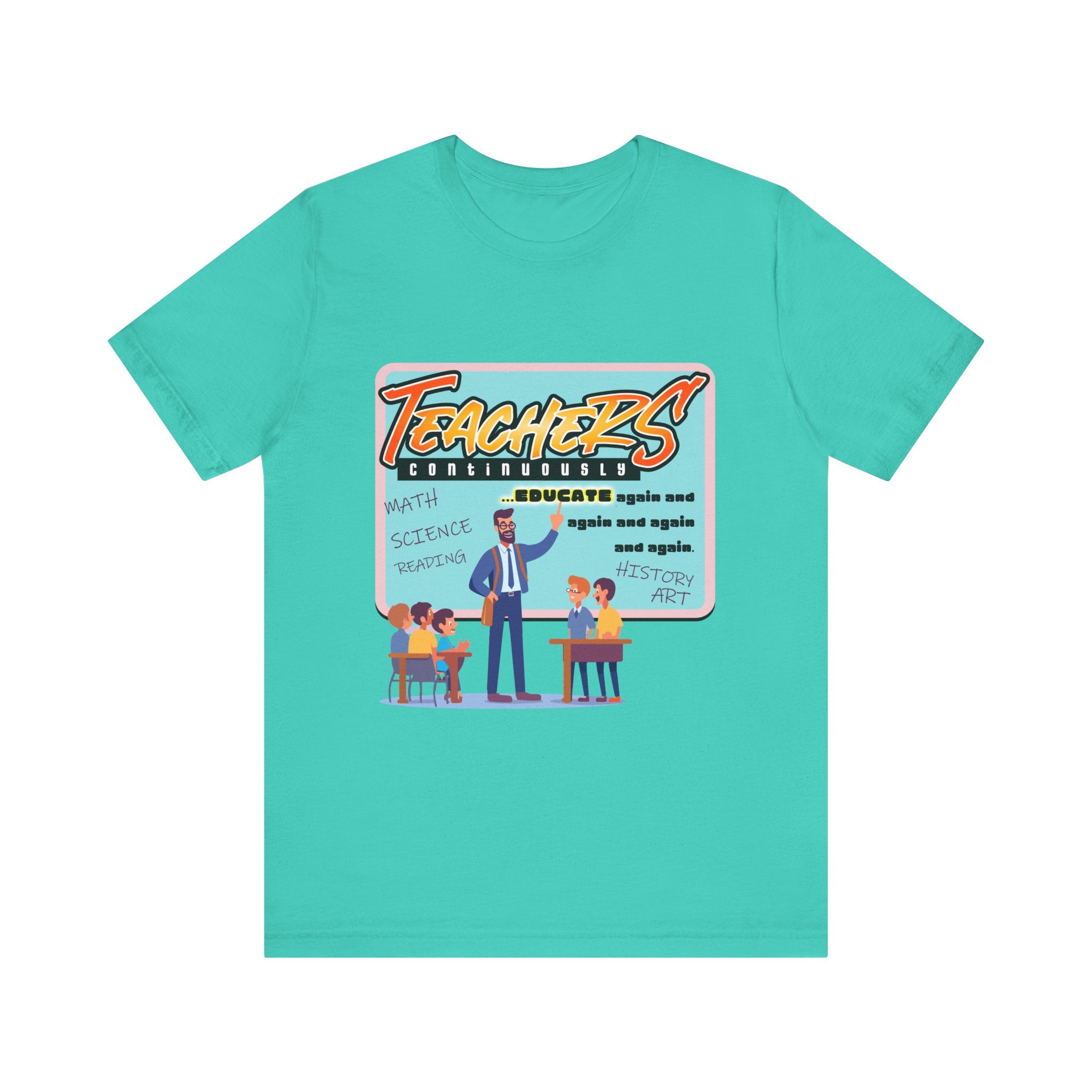 Teacher Appreciation Short Sleeve Tee - Educator Design