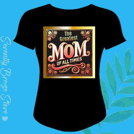 AS-10 – Greatest Mom - Gold - Tee Shirt